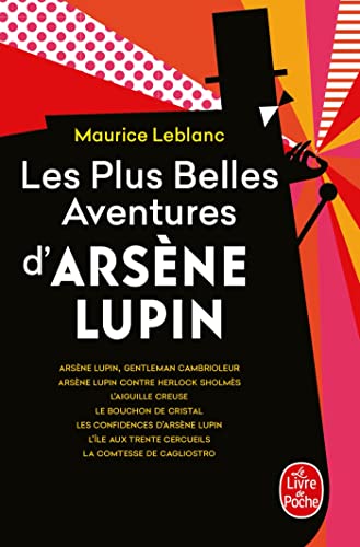 Les Plus Belles Aventures d'Arsène Lupin: Arsène Lupin von Le Livre de Poche